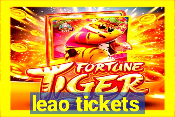 leao tickets